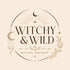 Witchy & Wild